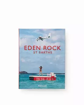 Assouline - Eden Rock St. Barths Book